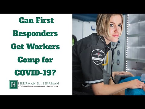 Can First Responders Get Worker’s Comp for #COVID19 ?| Corpus Christi Personal Injury Lawyers
