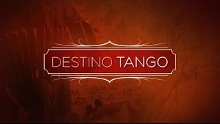 Destino Tango - Capítulo NYC bloque 2 - &quot;Tango en Nueva York&quot;