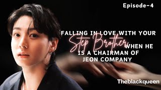 J Jungkook FF ll Falling in love with your Stepbrother II Part 4