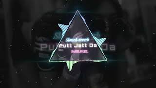 Putt Jatt Da-Diljit Dosanjh Slowed and Reverb|Punjabi Songs