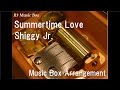 Summertime Love/Shiggy Jr. [Music Box]