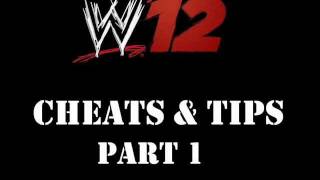 WWE '12 Cheats & Tips - Part 1