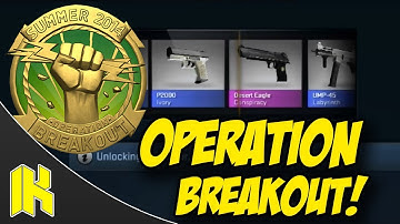 OPERATION BREAKOUT UNBOXING-CSGO