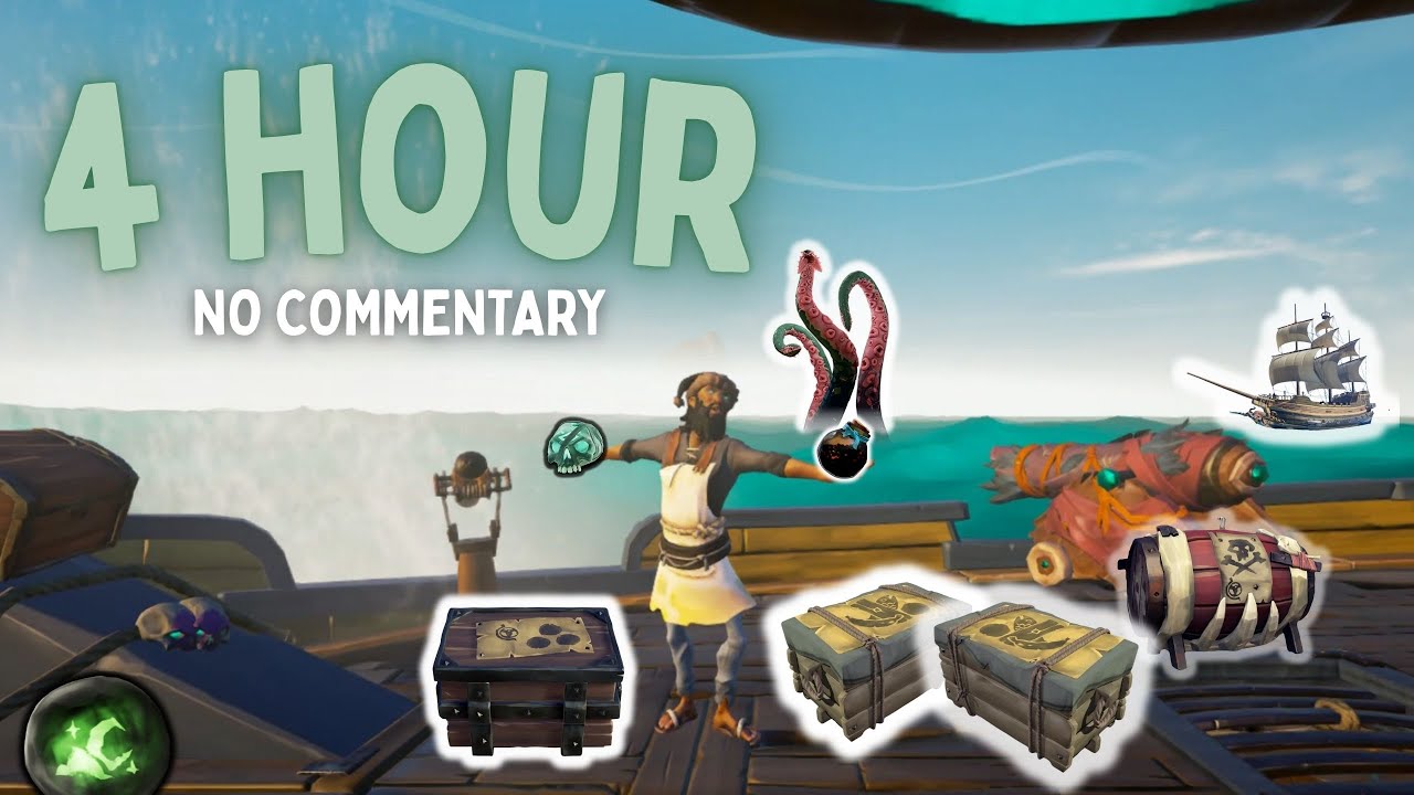 4 Hour NO COMMENTARY Supply Stack Sea of Thieves (Lofi and no commentary gameplay) 
