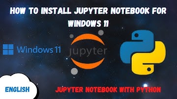 How to download and install Jupyter Notebook for Windows 10 / 11 with Python