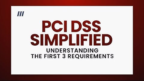 PCI DSS Simplified | 1 to 3 /12 Requirement Explained | Ampcus Cyber