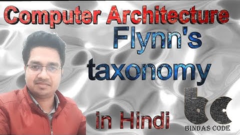 13. Flynn’s taxonomy (in Hindi) - Computer Architecture