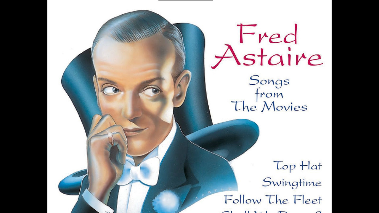 Fred Astaire Songs From the  Movies  1930s  40s Past Perfect  VintageMusic