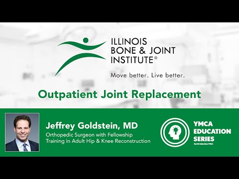 Outpatient Joint Replacement