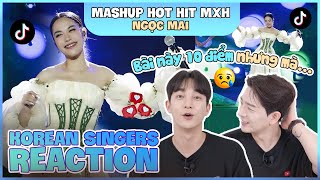 Korean singers🇰🇷 Reaction - 'MASHUP các ca khúc hot hit MXH (Làn Sóng Xanh)' - 'NGỌC MAI🇻🇳'