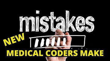 MISTAKES NEW MEDICAL CODERS MAKE | MEDICAL CODING WITH BLEU