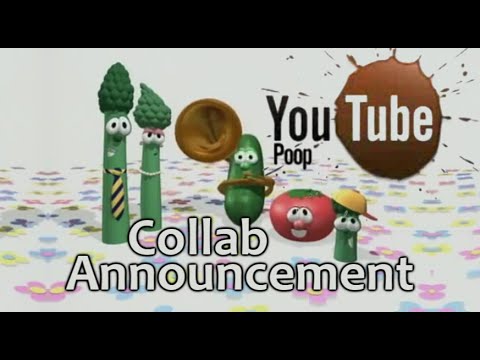 (CLOSED) - VeggieTales YTP Collab Announcement - (CLOSED) - VeggieTales YTP Collab Announcement