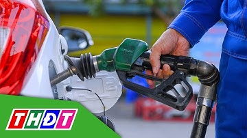 Không để thiếu hụt nguồn cung xăng dầu trong mọi tình huống | THDT