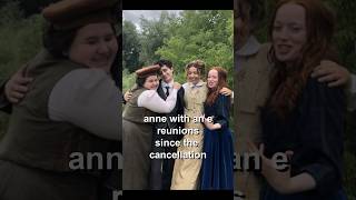 ANNE WITH AN E REUNIONS SINCE THE CANCELLATION (PART 1)