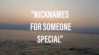 10 Cute, Romantic & Sweet Nicknames to call someone special in 2021