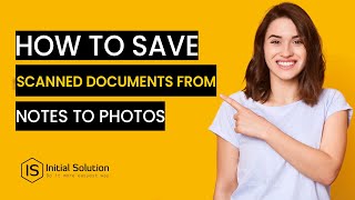 How to save scanned documents from Notes to Photos 2024 | Initial Solution screenshot 3