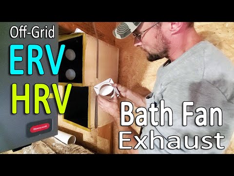 Venting a Bathroom Exhaust Fan through a ERV or HRV - Off Grid Barndominium DIY Home Build