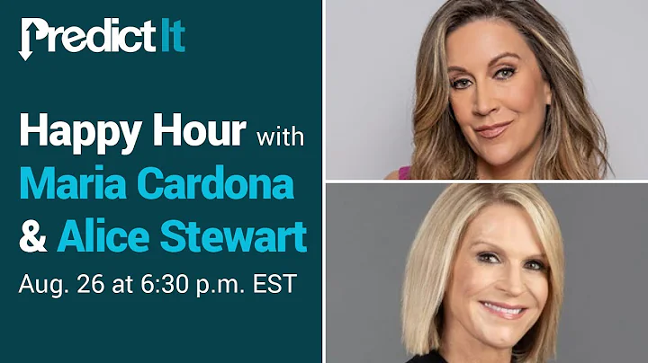 PredictIt Happy Hour with Maria Cardona and Alice ...