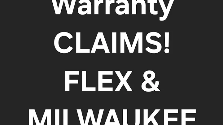 MILWAUKEE AND FLEX WARRANTY UPDATE AND PROCESS.