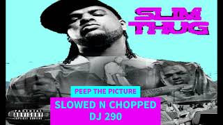 SLIMTHUG x SABWARFARE - PEEP THE PICTURE SLOWED N CHOPPED DJ 290