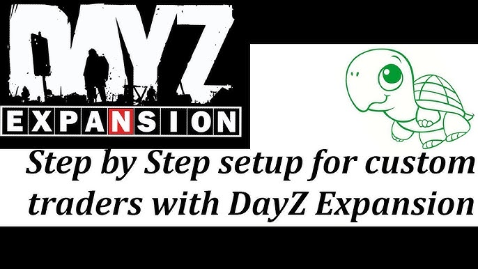 How to install/download/play Dayz Expansion Mod