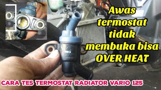 Cara mengetes termostat radiator pada motor Vario 125 LED