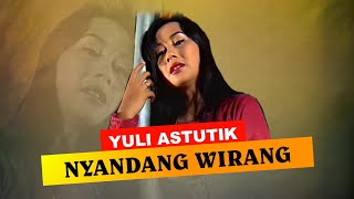Yuli Astutik - Nyandang Wirang - Kotekan Koplo Plus 2003