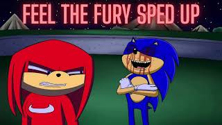 Feel The Fury Sped Up (Outcome Memories)