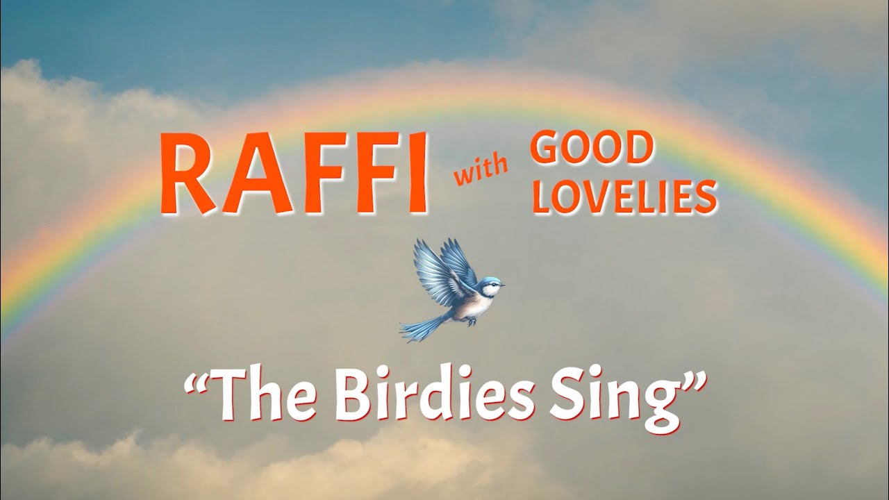 Raffi with Good Lovelies - The Birdies Sing (Official Video) Raffi with Good Lovelies - The Birdies Sing (Official Video)