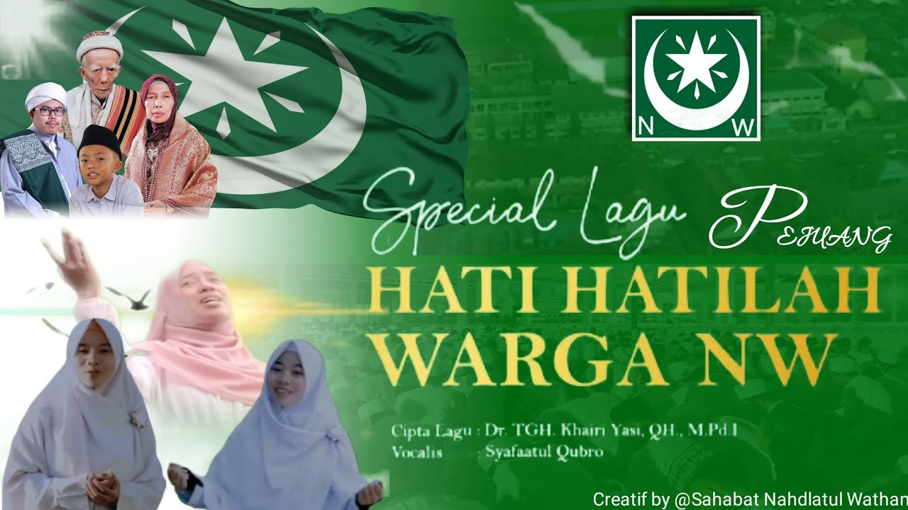 TERBARU, LAGU PEJUANG NW. HATI HATILAH WARGA NW di ANJANI LOMBOK TIMUR NTB