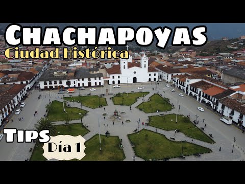 CHACHAPOYAS - PERU 🇵🇪 Lugares que no conocías EL Mejor City Tour Viajes de Primeras