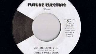 Direct Pressure - Let me Love You - Modern Soul Classics