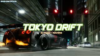 Tokyo Drift - Teriyaki boyz (Slowed + reverb)  || #smashbgmofficial Resimi