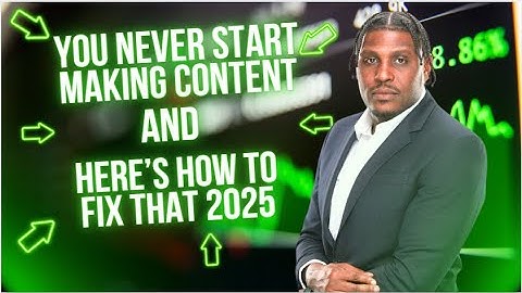 You Never Start Making Content And Here’s How to Fix That 2025. sidney tarver
