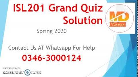 ISL201 Grand Quiz Solution Spring 2020