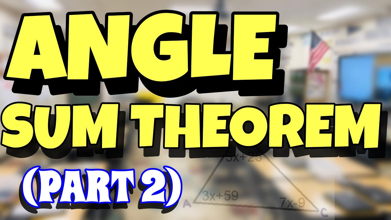 How to Find the Missing Angle of a Triangle Using Angle Sum Theorem (Part 2) - YouTube