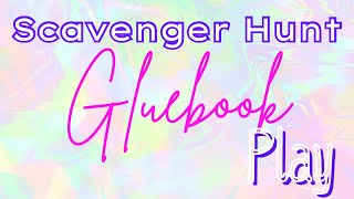 Scavenger Hunt Gluebook Updating