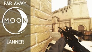 CSGO | Far Away by SE LaNNeR