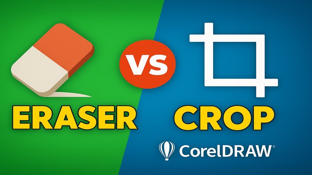 Eraser Tool vs Crop Tool in CorelDRAW | Difference & Uses Explained