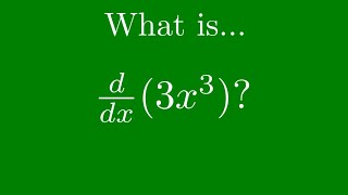 Calculus Derivatives (Constant Multiple Rule): 3x^3.