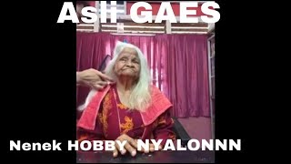 VIRALL Nenek HOBBY Nyaloon