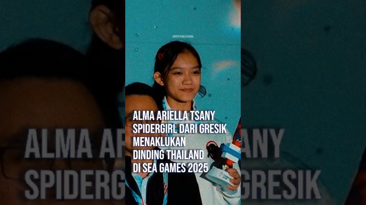Alma Ariella Tsany spidergirl asal Gresik | Dinding thailand ditaklukan di sea games 2025!