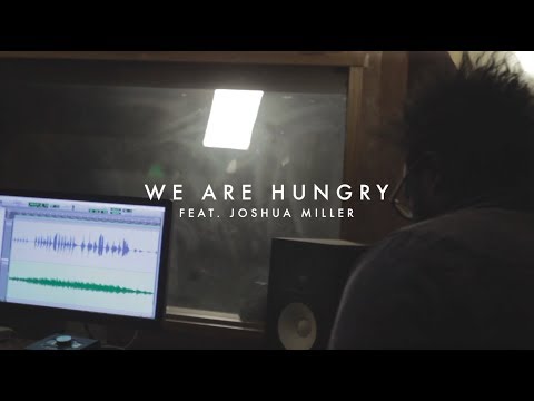 WE ARE HUNGRY