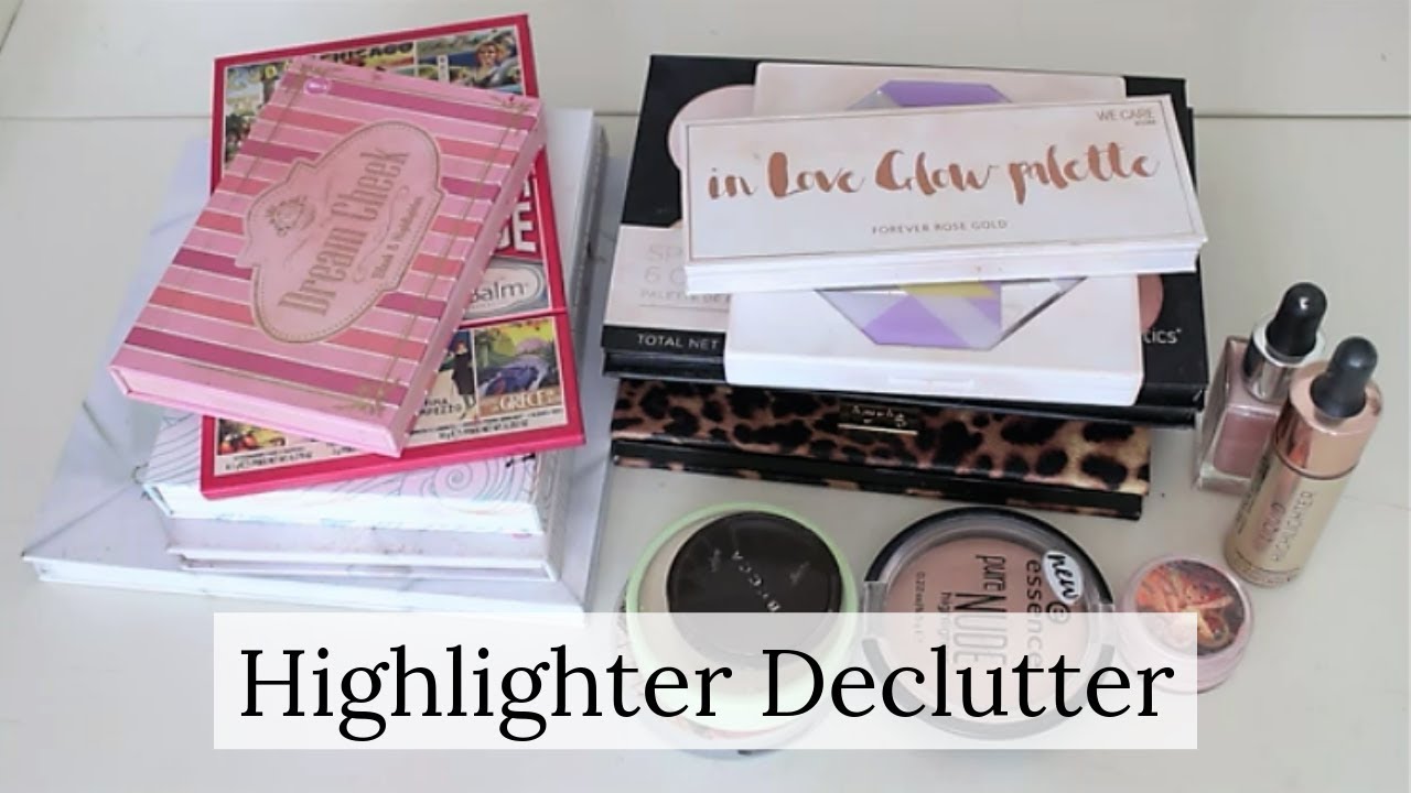 Highlighter Declutter  Curating My Makeup Collection - YouTube