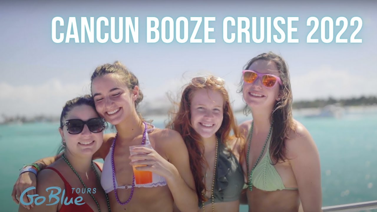 CANCUN BOOZE CRUISE 2022 | GO BLUE TOURS