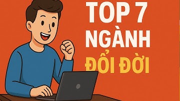 7 NGÀNH HỌC ĐANG LÊN NGÔI Ở VIỆT NAM – Cơ Hội Thay Đổi Cuộc Đời Bạn Từ 2025!