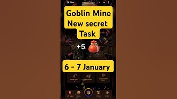 Goblin Mine New Secret Task | Goblin Mine Today Secret Task | Goblin Mine Secret Task 6 January