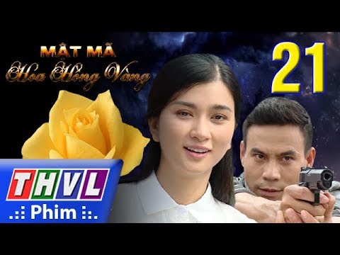 Video THVL | Mật mã hoa hồng vàng - Tập 21 - youtube
