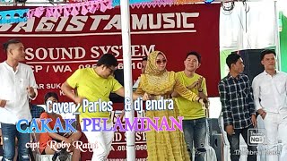 CAKAK PELAMINAN_ Cipt: Roby Ratai_ Cover:parles& dj endra