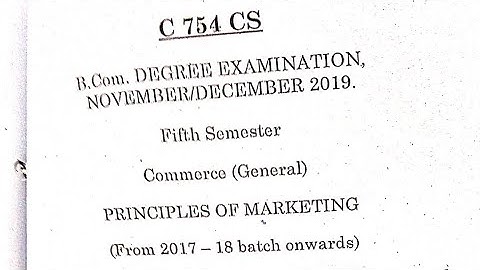 Principles of Marketing-5th semester2019B Com-general#pondicherryuniversity #portblair#questionpaper